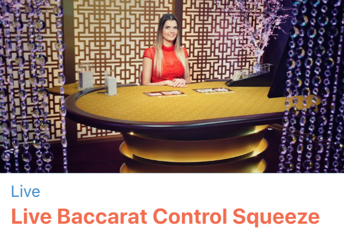 Evolution gaming - Live Baccarat Control Squeeze