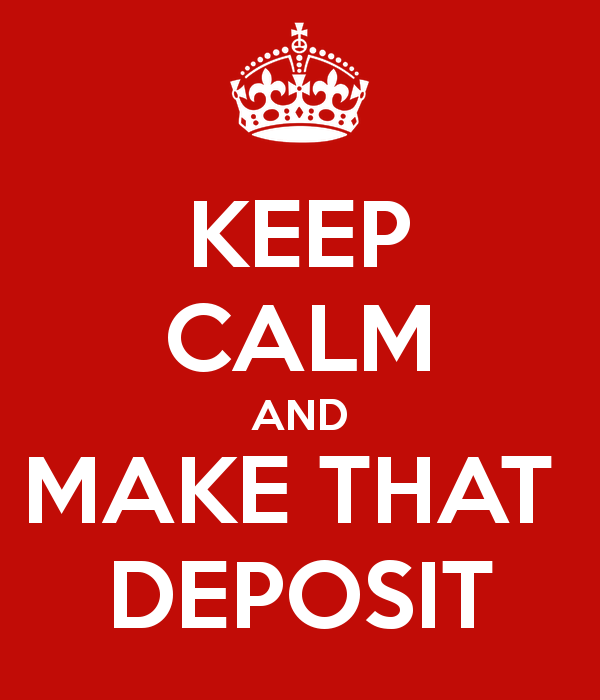 keep-calm-and-make-that-deposit
