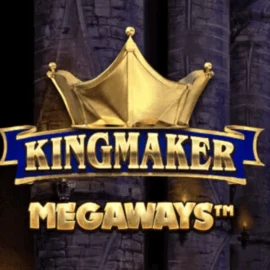 Kingmaker Megaways Slot Review