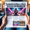 Thunderkick Strikes a Vibrant Deal with Betway UK: A Game-Changing Alliance for UK Slots Enthusiasts | 1001Spins.com