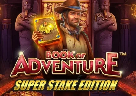 Book of Adventure Super Stake Edition Slot Review
