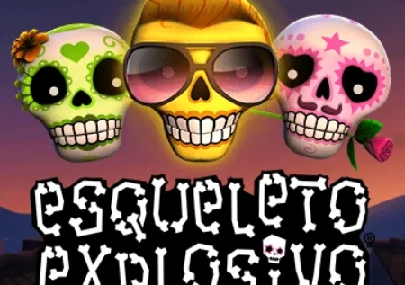 Esqueleto Explosivo Slot Review